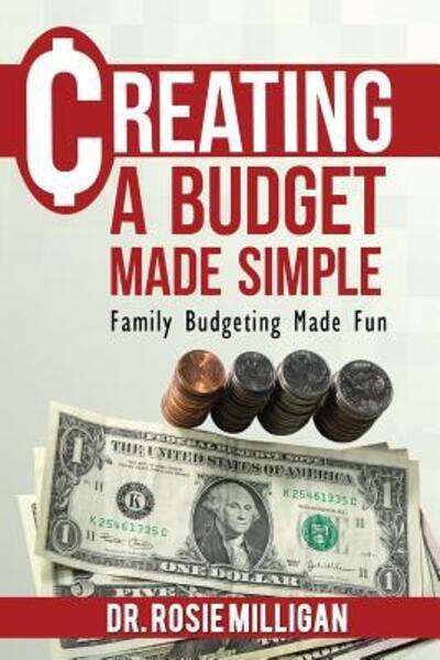 Cover for Phd Rosie Milligan · Creating a Budget Made Simple (Paperback Book) (2016)