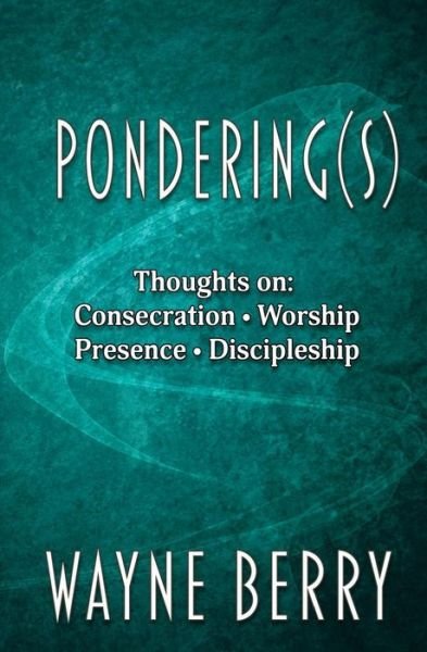 Cover for Wayne Berry · Pondering (s) (Paperback Book) (2016)