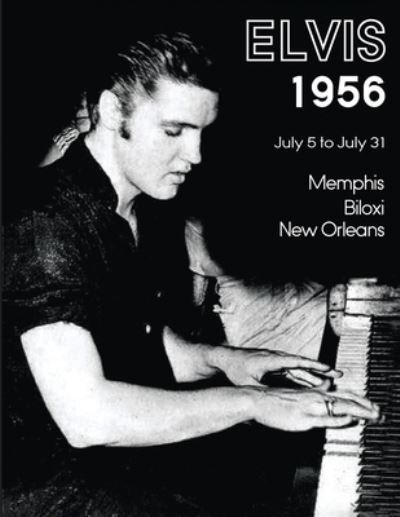 Cover for Paul Belard · Elvis July 5-31, 1956 (Paperback Book) (2019)
