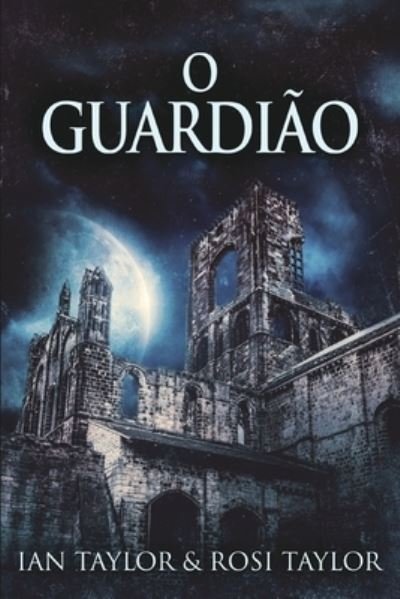 Cover for Ian Taylor · O Guardiao (Paperback Book) (2021)