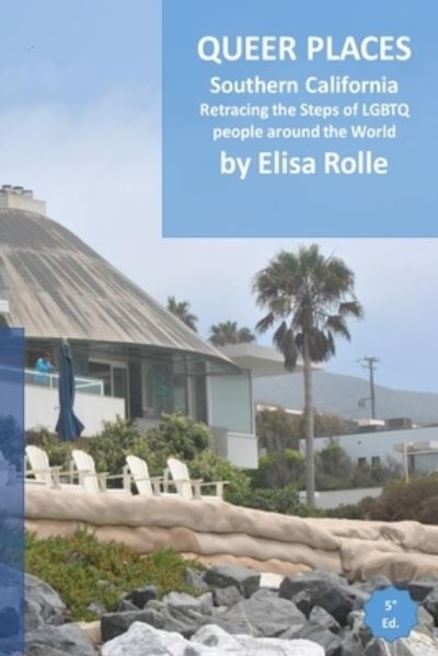 Queer Places - Elisa Rolle - Books - Blurb - 9781006390913 - January 28, 2022