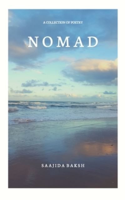 Cover for Saajida Baksh · Nomad (Paperback Book) (2021)