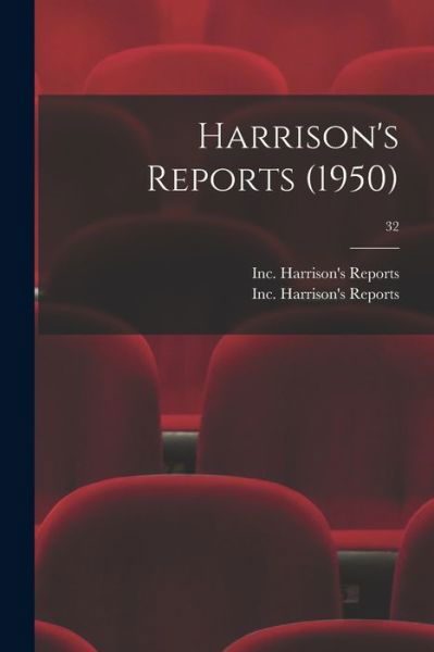 Cover for Inc Harrison's Reports · Harrison's Reports (1950); 32 (Paperback Book) (2021)