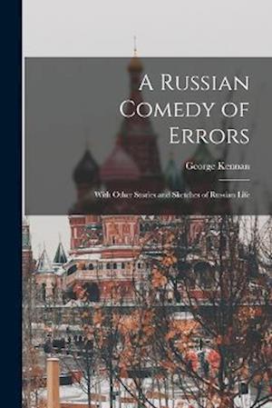 Cover for George Kennan · Russian Comedy of Errors (Buch) (2022)