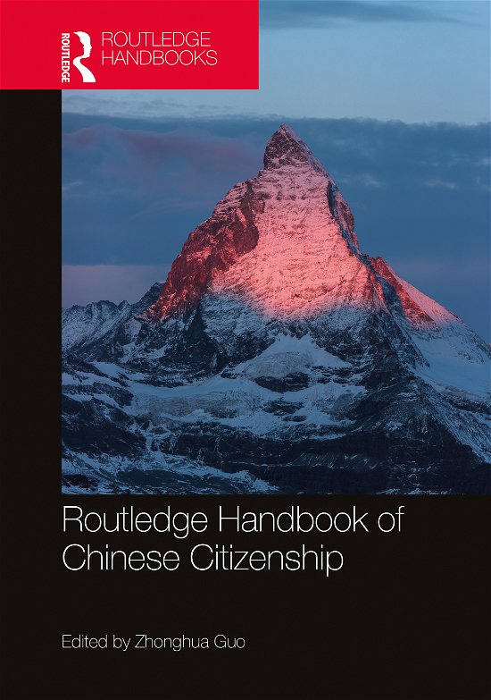 Cover for Guo, Zhonghua (Sun Yat-Sen University, China) · The Routledge Handbook of Chinese Citizenship - China Perspectives (Hardcover Book) (2021)