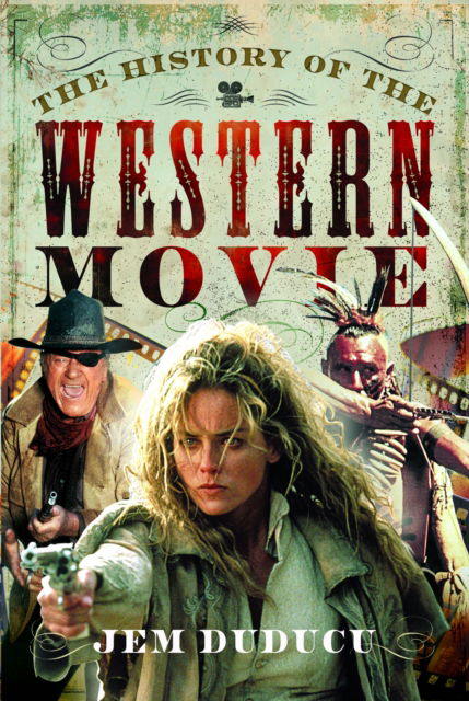 Cover for Jem Duducu · The History of the Western Movie (Hardcover bog) (2025)