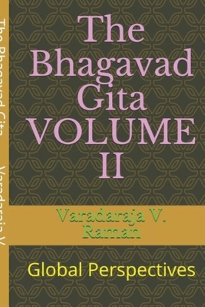 Cover for Varadaraja V Raman · The Bhagavad Gita VOLUME II (Paperback Book) (2019)