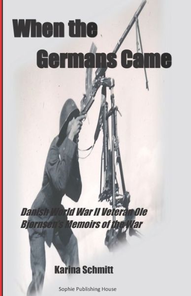 Cover for Ole Bjornsen · When the Germans Came (Paperback Book) (2019)