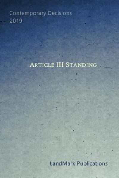 Cover for Landmark Publications · Article III Standing (Paperback Book) (2019)