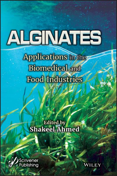 Cover for S Ahmed · Alginates: Applications in the Biomedical and Food Industries (Gebundenes Buch) (2019)