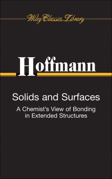 Solids and Surfaces: A Chemist's View of Bonding in Extended Structures - Roald Hoffmann - Livros - Wiley-VCH Verlag GmbH - 9781119809913 - 30 de abril de 2021