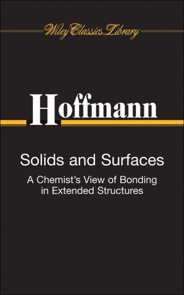 Solids and Surfaces: A Chemist's View of Bonding in Extended Structures - Roald Hoffmann - Livros - Wiley-VCH Verlag GmbH - 9781119809913 - 30 de abril de 2021