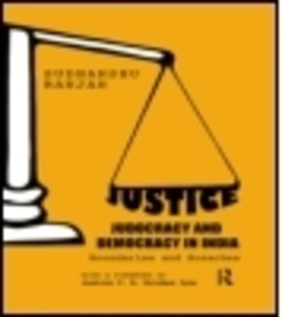 Cover for Sudhanshu Ranjan · Justice, Judocracy and Democracy in India: Boundaries and Breaches (Paperback Book) (2015)