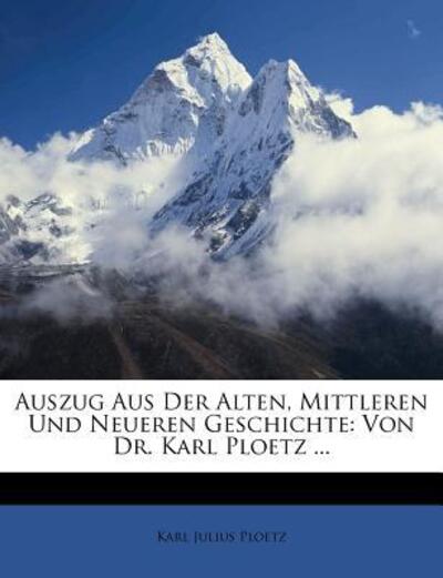 Cover for Ploetz · Auszug Aus Der Alten, Mittleren (Book)