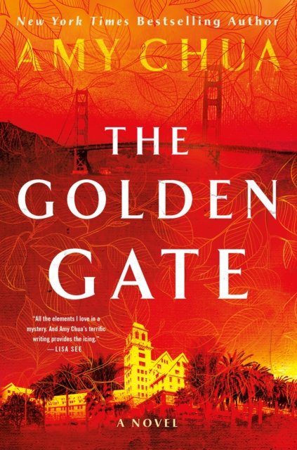 Cover for Amy Chua · The Golden Gate: A Novel (Paperback Book) (2023)