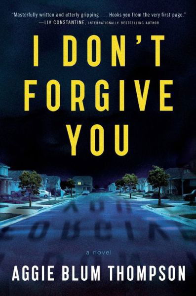 Cover for Aggie Blum Thompson · I Don't Forgive You (Pocketbok) (2021)