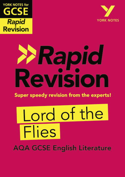 York Notes RAPID AQA GCSE (Revision Guide) Lord of the Flies - for 2025, 2026 exams - York Notes - Rapid - Beth Kemp - Bøger - Pearson Education Limited - 9781292270913 - 14. februar 2019