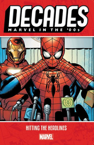 Cover for Marvel Comics · Decades: Marvel In The 00s - Hitting The Headlines (Pocketbok) (2019)