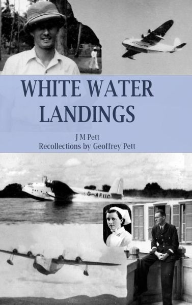 Cover for Geoffrey Pett · White Water Landings (Hardcover Book) (2015)