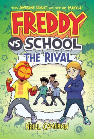 Cover for Neill Cameron · Freddy vs. School: The Rival (Freddy vs. School Book #2) (Hardcover Book) (2022)