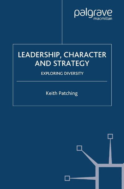 Cover for Patching · Leadership, Character and Stra (Book) (2006)