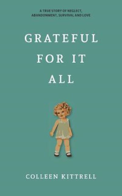 Cover for Colleen Kittrell · Grateful For It All (Paperback Book) (2024)