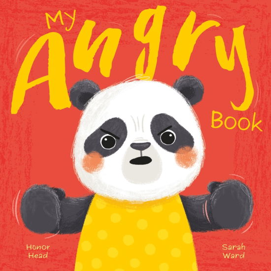 My Angry Book - My Feelings Picture Books - Honor Head - Books - Arcturus Publishing Ltd - 9781398846913 - September 1, 2024