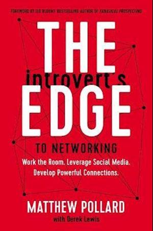 Cover for Matthew Pollard · The Introvert’s Edge to Networking: Work the Room. Leverage Social Media. Develop Powerful Connections (Paperback Book) [ITPE edition] (2021)