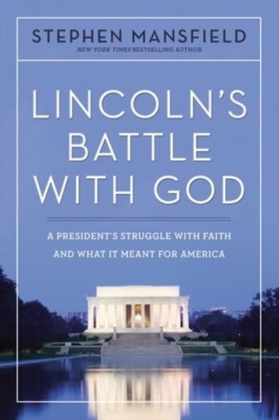 Cover for Stephen Mansfield · Lincoln's Battle with God (Buch) (2023)