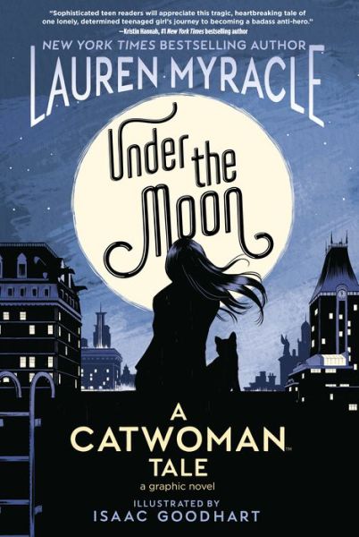 Cover for Lauren Myracle · Under the Moon: A Catwoman Tale (Pocketbok) (2019)