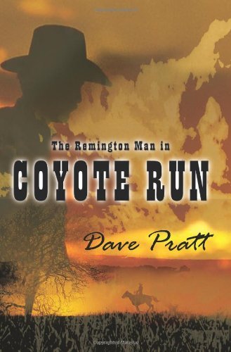Cover for David Pratt · The Remington Man in Coyote Run (Pocketbok) (2002)