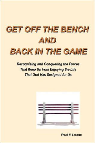 Cover for Frank H. Leaman · Get off the Bench and Back in the Game (Paperback Book) (2003)