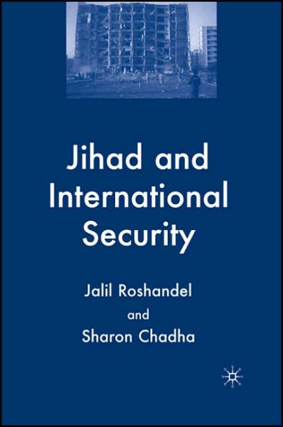 Cover for Jalil Roshandel · Jihad and International Security (Inbunden Bok) [Annotated edition] (2006)