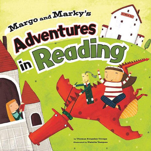 Cover for Thomas Kingsley Troupe · Margo and Marky's Adventures in Reading (In the Library) (Hardcover Book) (2010)