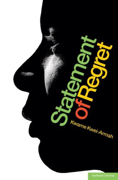 Cover for Kwame Kwei-Armah · Statement of Regret - Modern Plays (Paperback Book) (2007)