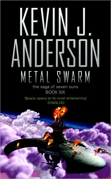 Metal Swarm - THE SAGA OF THE SEVEN SUNS - Kevin J. Anderson - Książki - Simon & Schuster - 9781416502913 - 2 czerwca 2008