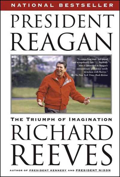 Cover for Richard Reeves · President Reagan: the Triumph of Imagination (Paperback Book) [New edition] (2006)