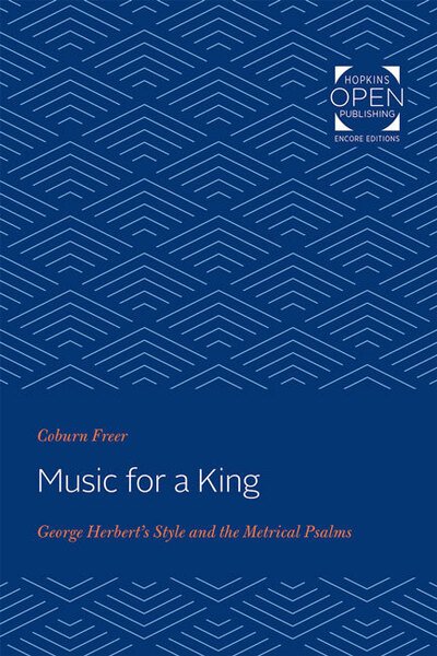 Cover for Coburn Freer · Music for a King: George Herbert's Style and the Metrical Psalms (Taschenbuch) (2020)