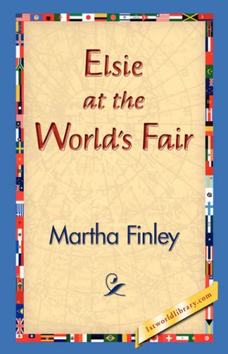 Cover for Martha Finley · Elsie at the World's Fair (Hardcover Book) (2006)