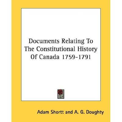 Cover for Adam Shortt · Documents Relating to the Constitutional History of Canada 1759-1791 (Paperback Book) (2006)