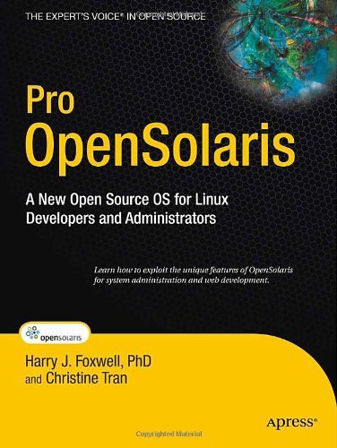 Pro OpenSolaris: A New Open Source OS for Linux Developers and Administrators - Harry Foxwell - Books - Springer-Verlag Berlin and Heidelberg Gm - 9781430218913 - April 27, 2009
