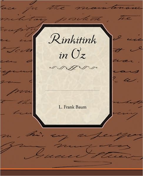 Rinkitink in Oz - L. Frank Baum - Kirjat - Book Jungle - 9781438522913 - maanantai 3. elokuuta 2009