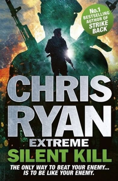 Cover for Ryan · Chris Ryan Extreme - Silent Kill (Book) (2015)