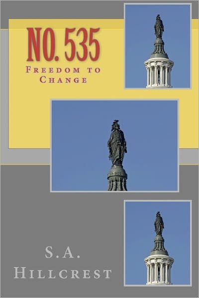Cover for S a Hillcrest · No. 535: Freedom to Change (Paperback Book) (2010)