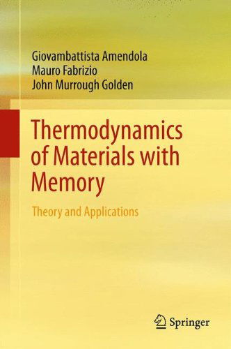 Cover for Giovambattista Amendola · Thermodynamics of Materials with Memory: Theory and Applications (Hardcover Book) (2011)