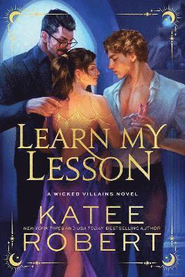 Cover for Katee Robert · Learn My Lesson - Wicked Villains (Paperback Book) (2025)