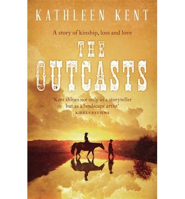 Cover for Kathleen Kent · The Outcasts (Paperback Book) (2014)