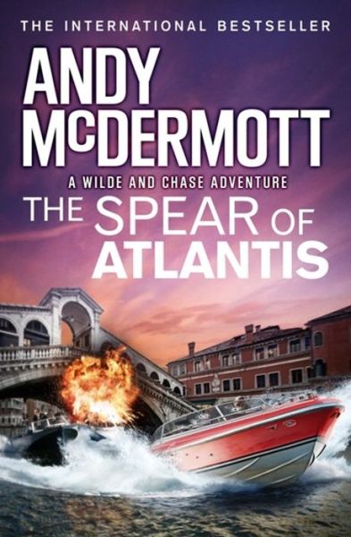 Cover for Andy McDermott · The Spear of Atlantis (Wilde / Chase 14) - Wilde / Chase (Taschenbuch) (2019)