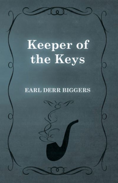 Cover for Earl Derr Biggers · Keeper of the Keys (Paperback Bog) (2015)