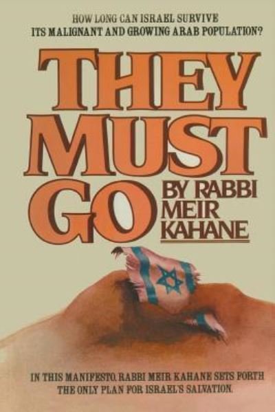 Cover for Rabbi Meir Kahane · They Must Go (Paperback Book) (2019)